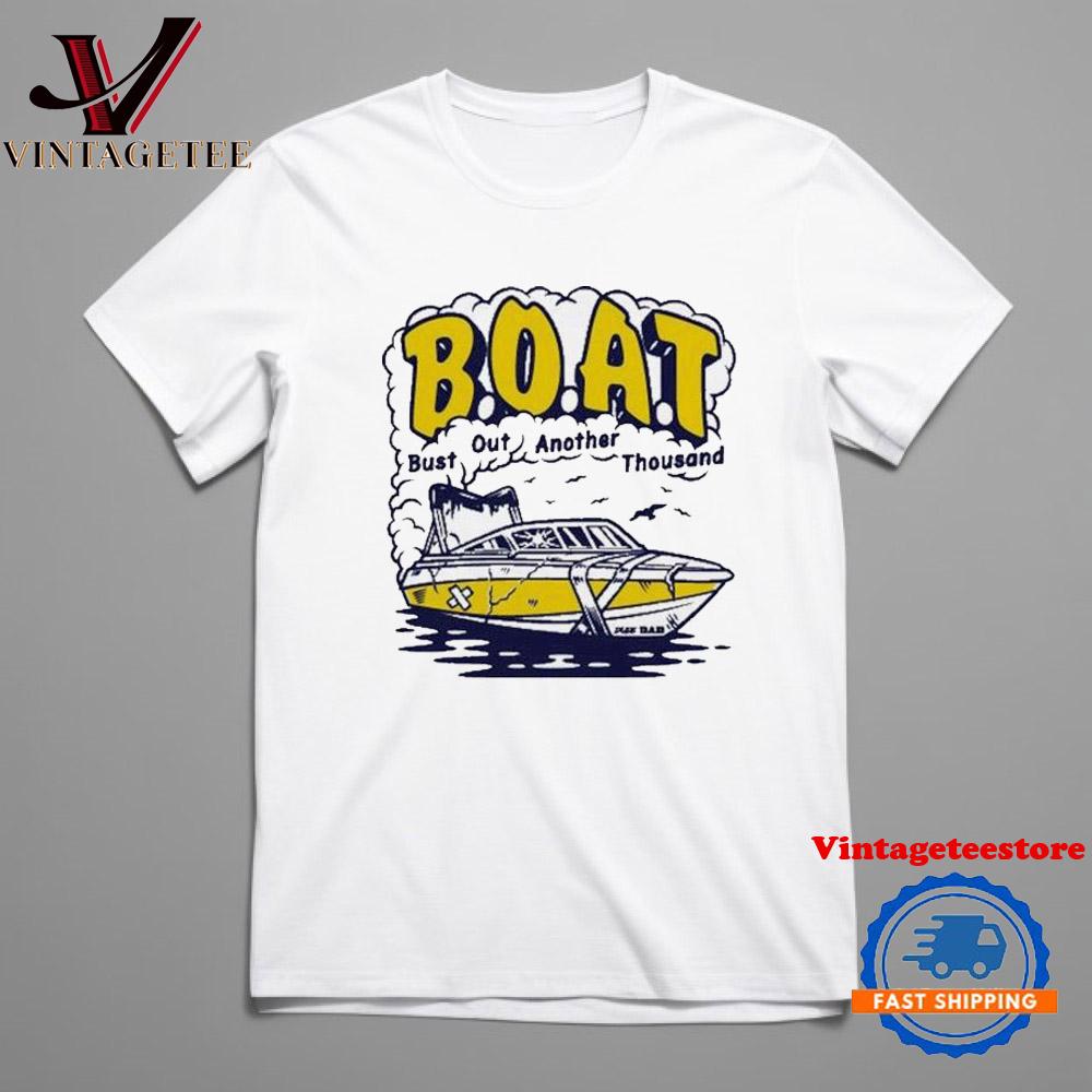 B.O.A.T. Bust Out Another Thousand Dude Dad Vintage T Shirt