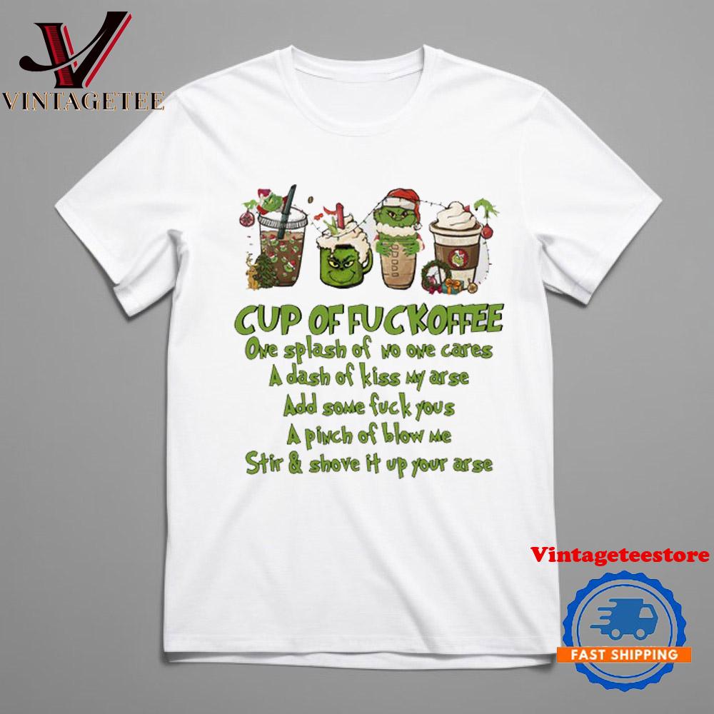 Cup Of Fuckoffee Grinch Christmas 2024 T Shirt