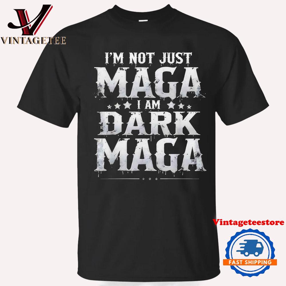 Elon Musk I’m Not Just Maga I’m Dark Maga Vintage T-Shirt