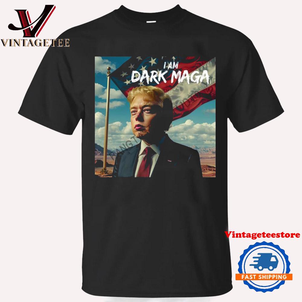 I Am Dark Maga Elon Musk Trump Space X Vintage T-Shirt I Am Dark Maga Elon Musk Trump Space X Vintage T-Shirt
