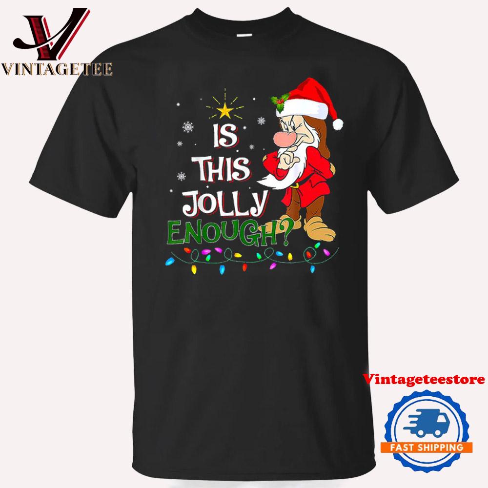 Is This Jolly Enough Grumpy Christmas Gift T Shirt