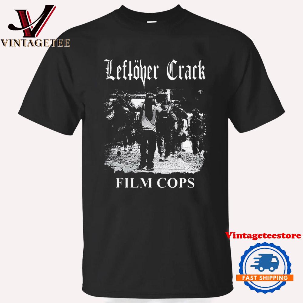 Leftover Crack Film Cops Vintage T Shirt