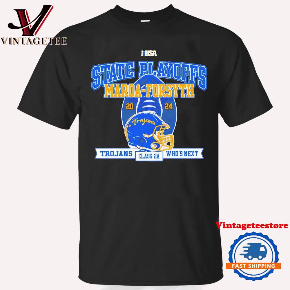 Maroa-Forsyth Trojans State Playoffs Class 2A Who’s Next Vintage T Shirt
