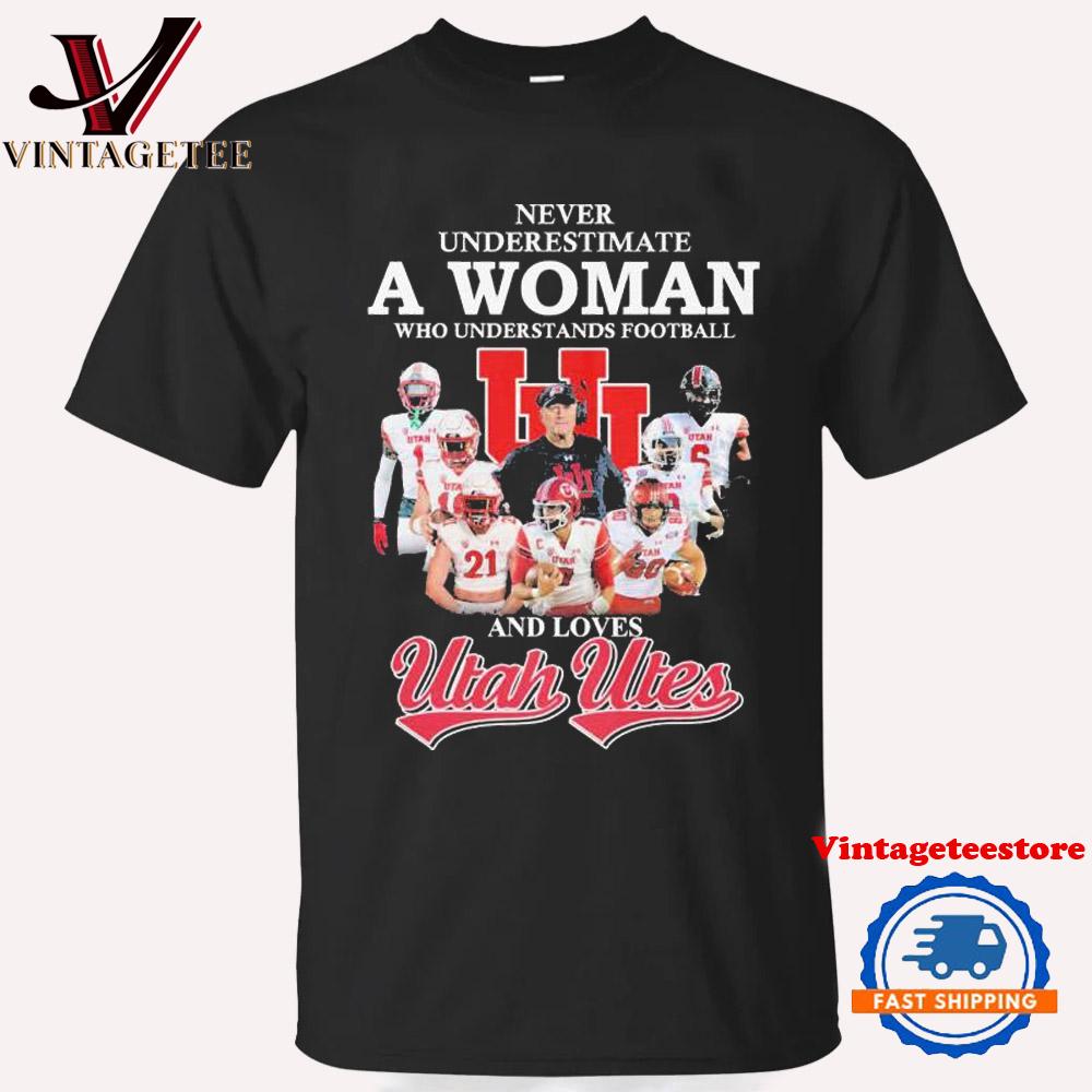 Never Underestimate A Woman Who Understands Football And Loves Utah Utes Rose Bowl Signatures Vintage T Shirt