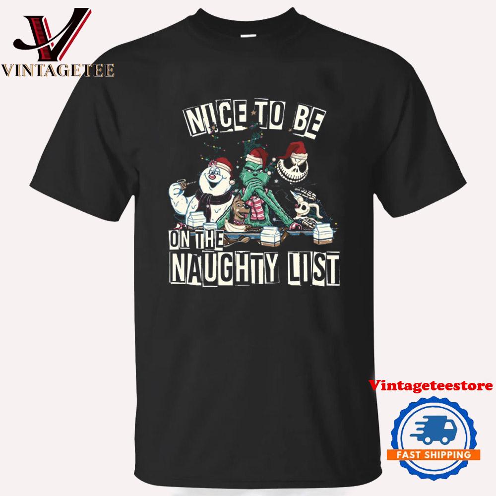 Nice To Be On The Naughty List Grinch Christmas T Shirt
