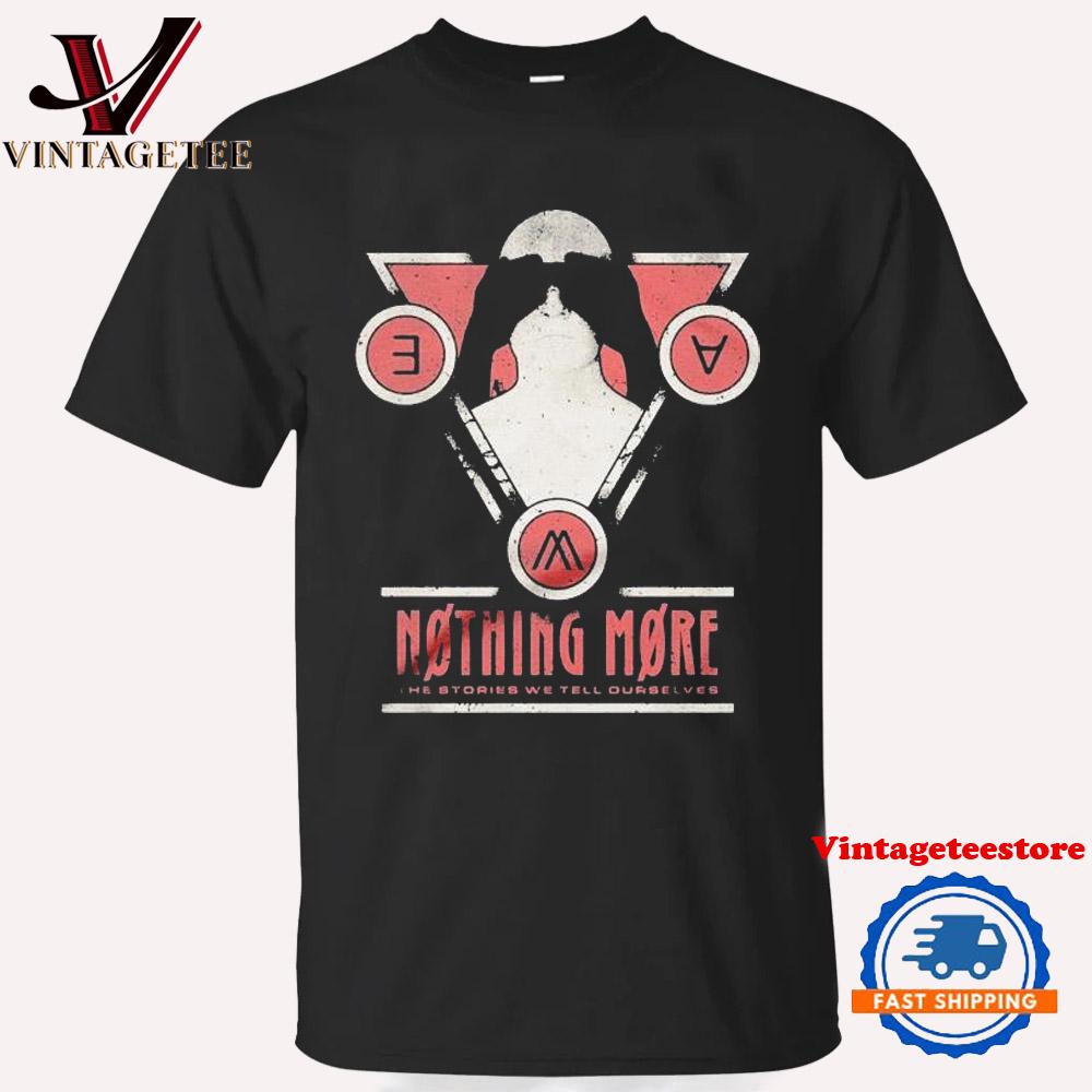 Nothing More The Stories We Tell Ourselves Vintage T Shirt