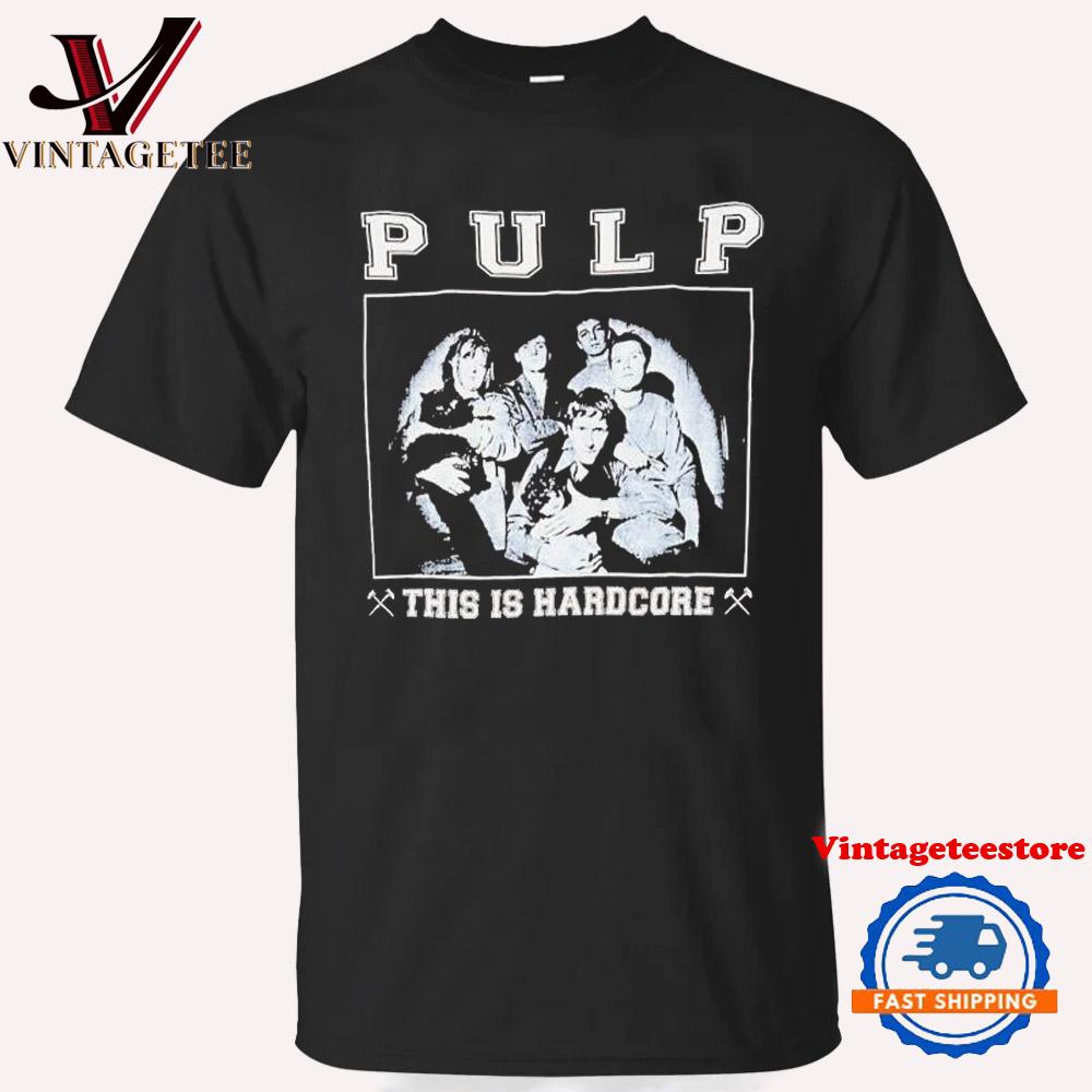 Pulp This Is Hardcore Vintage T Shirt