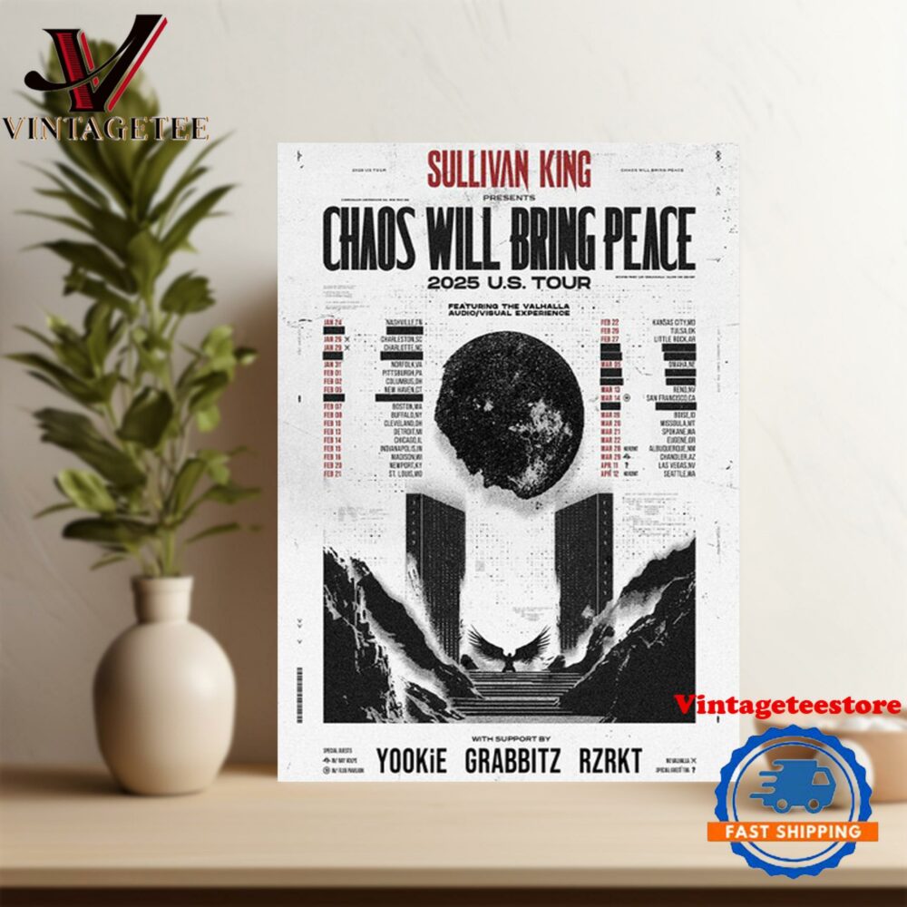 Sullivan King Chaos Will Bring Peace 2025 Tour Poster Canvas Art