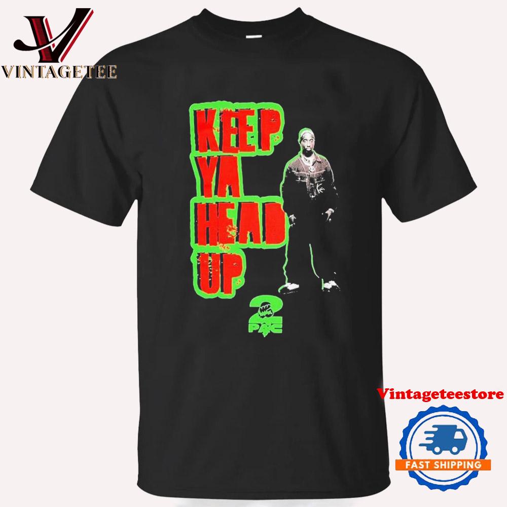 Tupac Shakur You Got To Keep Ya Head Up Vintage T Shirt